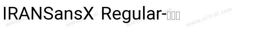 IRANSansX Regular字体转换